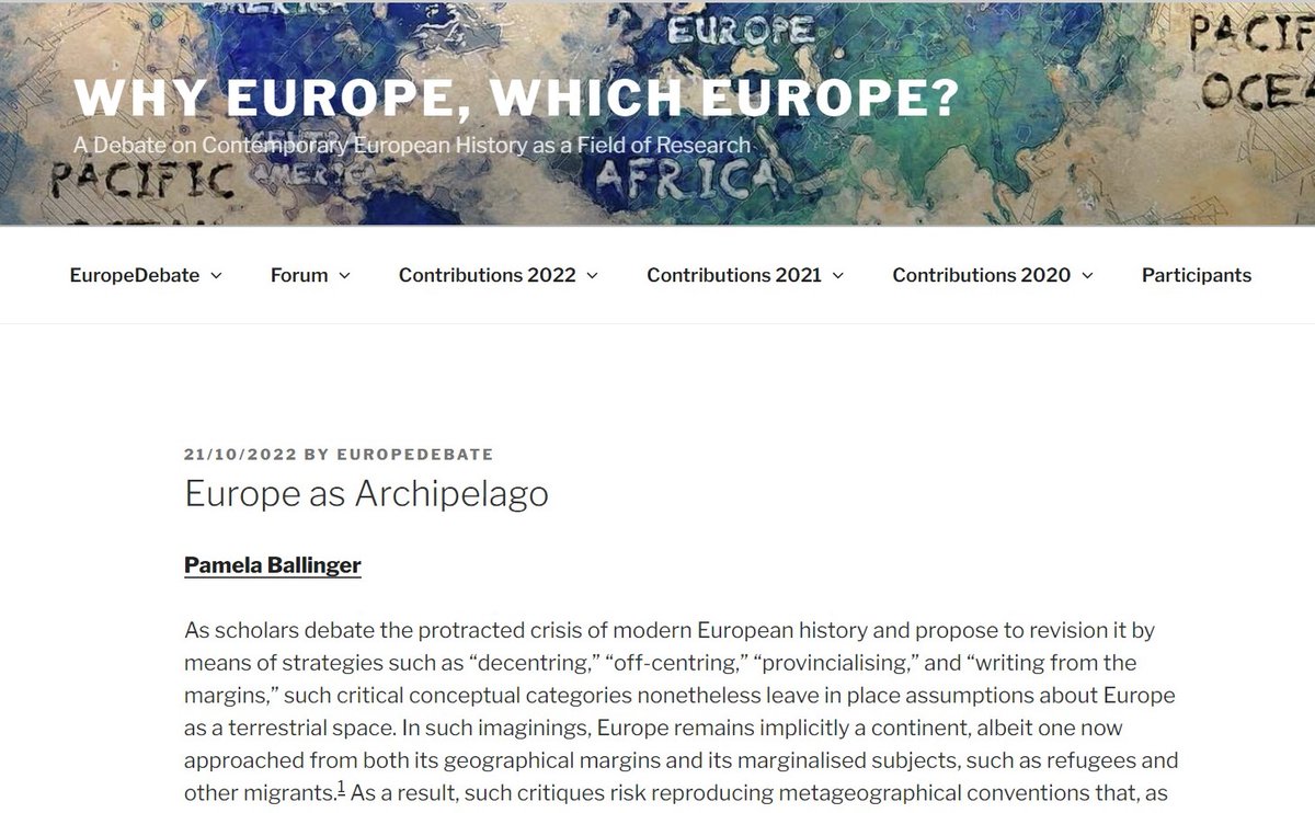 DebateEuropean's tweet photo. #EuropeDebate's fall 2022 series continues! Today, Pamela Ballinger (Ann Arbor) asks how imagining Europe as an archipelago could open new ways of seeing and thus of doing European history...https://t.co/ksKjX1q96o @umichLSA @OxEuroHist @Europe_IEG @webertweets @CES_Europe https://t.co/clXT94kCy5