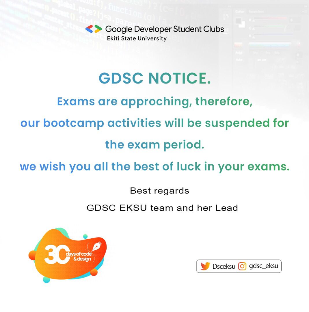 gdg_Eksu's tweet photo. Hello everyone,
Hope this meets you well?
Due to our fast approaching exam, our boot camp activities have been suspended on 12th Oct 2022 and 30daysofcodeanddesign. We'll be resuming our activities in December.
#30daysofcodeanddesign #learnwithgdsceksu #30daysoflearning https://t.co/ETUKZSXtLx
