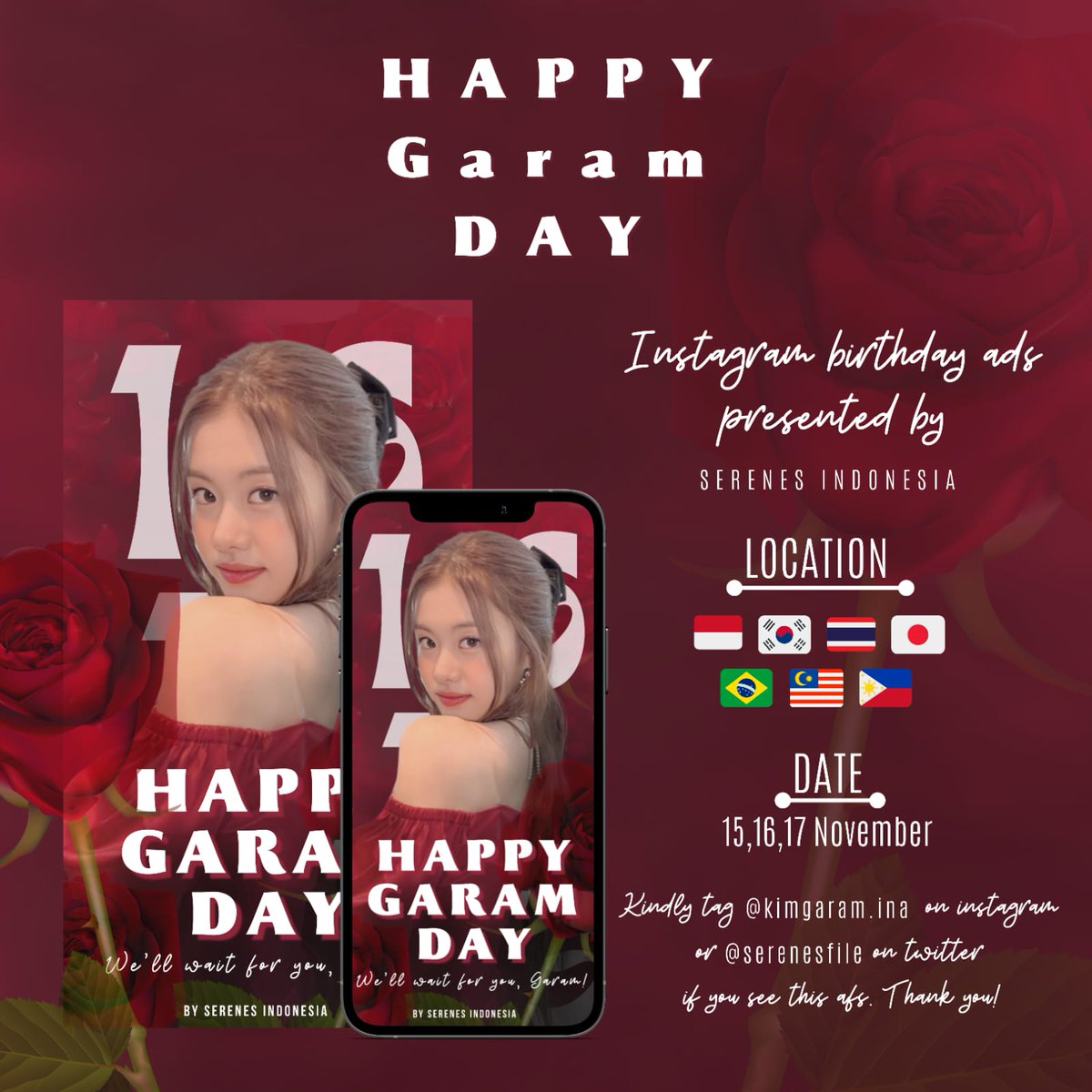 💌 HAPPY GARAM DAY🌹
Instagram story ad by serenes indonesia ✨️

Date: 15-17 November 2022
Location: 🇮🇩 🇰🇷 🇹🇭 🇯🇵 🇧🇷 🇲🇾 🇵🇭

If you see this ad, kindly tag @/kimgaram.ina on instagram or <a href="/serenesfile/">sha ಇ</a> on twitter, thank you! 💐