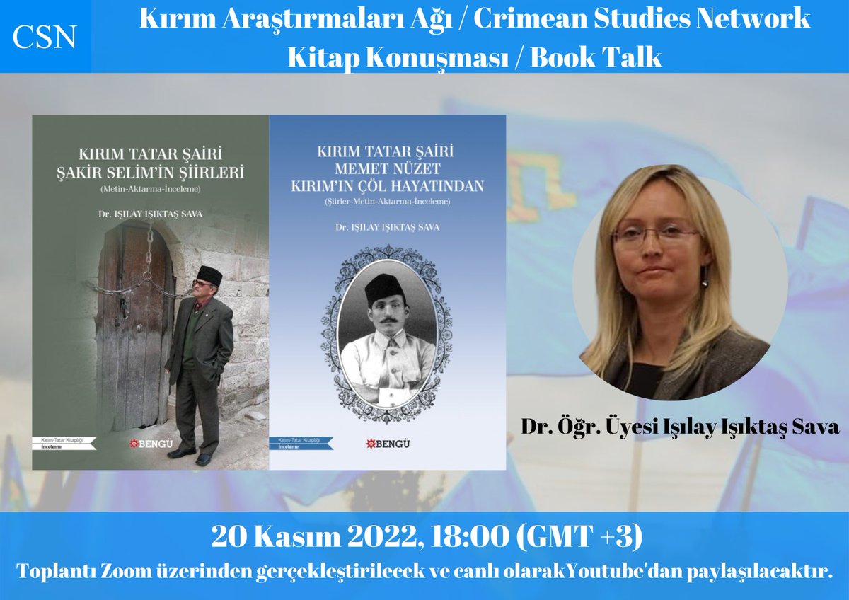 CSN'de bu dönemin ikinci konuğu Dr. Öğr. Üyesi Işılay Işıktaş Sava olacak. Kendisiyle yeni çıkan kitaplarını ve Kırım Tatar şair  ve yazarlar üzerine çalışmalarını konuşacağız.

Programı, buradan paylaşacağımız Youtube hesabımızdan izleyebilirsiniz.