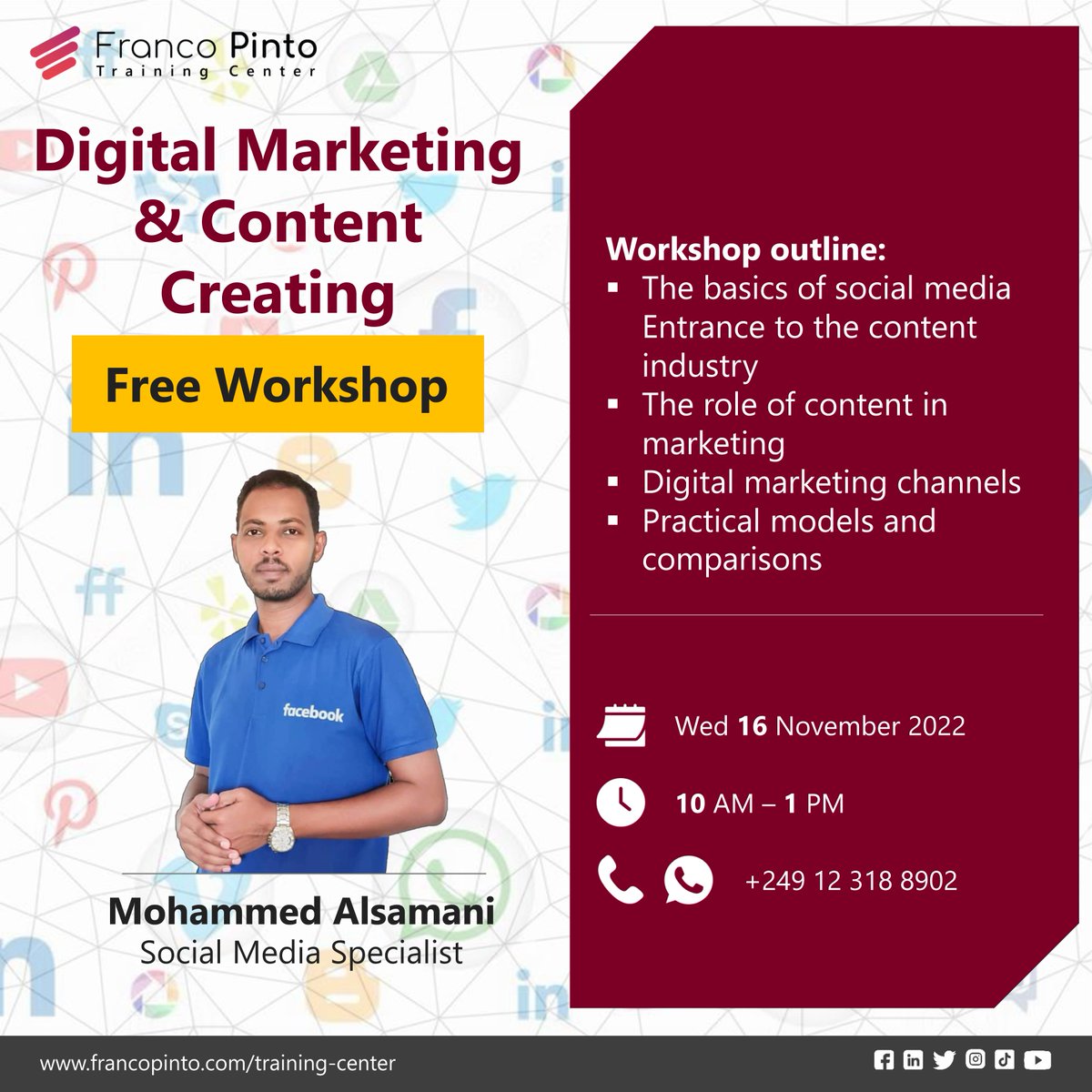 PintoTraining's tweet photo. Franco Pinto Training Center presents FREE Workshop in

Digital Marketing &amp; Content Creating 

Presenter: Mohammed Alsamani

Wed 16 November 2022
Time: 10 AM - 1 PM

#digitalmarketing https://t.co/OwEHcn8rw8