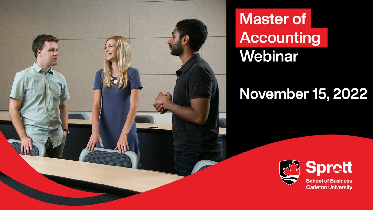 Happening tomorrow! Join us for our Master of #Accounting Info Session Webinar on Tuesday, November 15! Get all your questions about our #MAcc program answered. Register here: sprott.carleton.ca/event/macc-web…