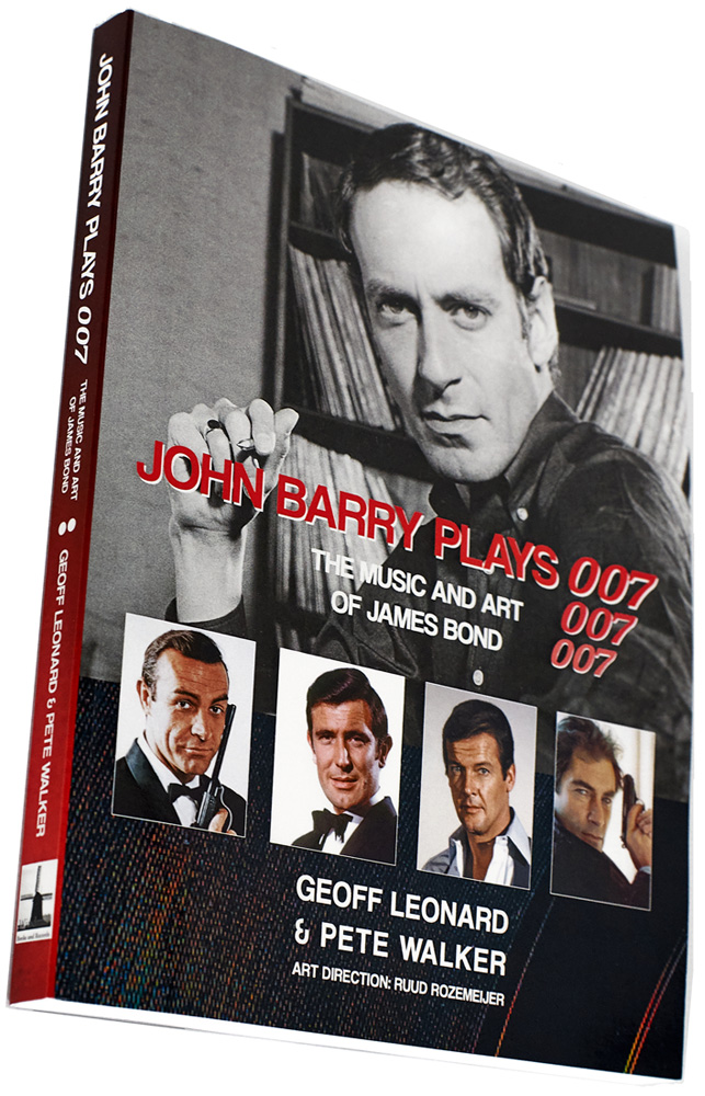 Geoff Leonard &amp; Pete Walker's #JohnBarry Plays 007: The Music And Art Of James Bond book is out via Windmill.