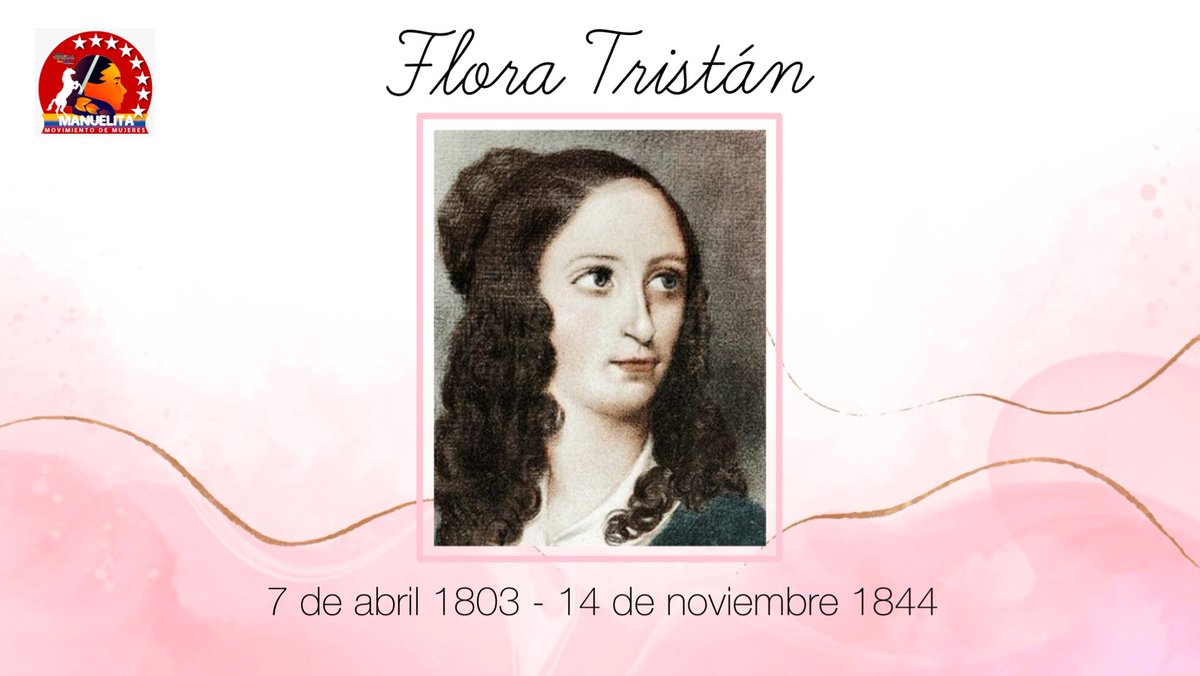 #Efemérides | A 178 años del fallecimiento de la feminista francesa Flora Tristán, seguimos recordando su legado. Una precursora del Feminismo Socialista que luchó por los derechos de las mujeres y se opuso firmemente a la esclavitud🤍.