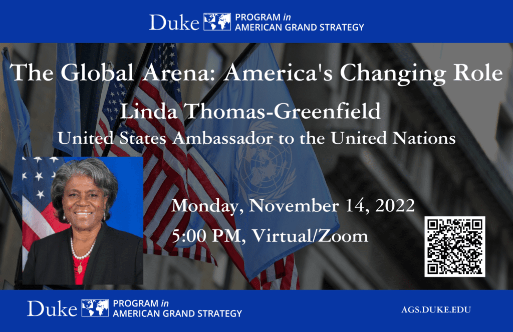 Triangle Institute for Security Studies (@tissnews) on Twitter photo TONIGHT: join <a href="/duke_ags/">Duke Program in American Grand Strategy</a> for a virtual conversation with Linda Thomas-Greenfield, the current US ambassador to the United Nations.
November 14.
5pm Eastern.
Zoom.
Register here: duke.zoom.us/webinar/regist… TONIGHT: join <a href="/duke_ags/">Duke Program in American Grand Strategy</a> for a virtual conversation with Linda Thomas-Greenfield, the current US ambassador to the United Nations.
November 14.
5pm Eastern.
Zoom.
Register here: duke.zoom.us/webinar/regist…