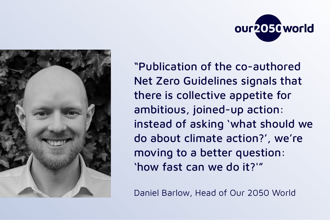 Our2050World's tweet photo. “Our 2050 World – and the collective effort of all those taking part in the #NetZeroGuidelines – is the type of innovation and acceleration that we need to get the world to net zero in less time.”

Daniel Barlow, Head of #Our2050World

👉 https://t.co/G3du1kvzef https://t.co/JltfQ6hVRV