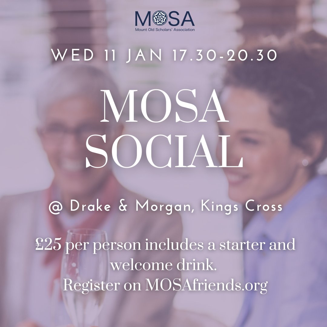 MountOldScholar's tweet photo. We'd love to welcome our Old Scholars to the first MOSA Social of 2023. Join us at the #DrakeAndMorgan Kings Cross on 11 January from 5.30pm - 8.30pm. £25 per person includes your welcome drink & starter.
Register via https://t.co/IxMo8ShCek https://t.co/3zIyd2cjzO