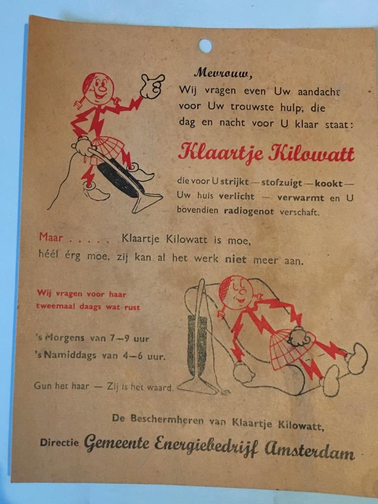 olofvdgaag's tweet photo. Klaartje Kilowatt is moe | uw trouwste hulp, gun haar wat rust | vooral tussen 7 &amp; 9u en 16 &amp; 18u | energieweerbericht bericht avant la lettre, gemeente energiebedrijf Amsterdam (1960) https://t.co/dlaz9S0AHp