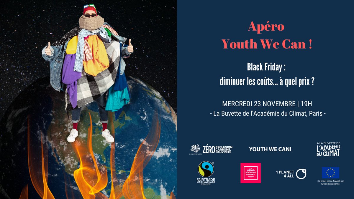 🛒 Rendez-vous mercredi 23 novembre à la Buvette de l’ <a href="/AcademieClimat/">Académie du Climat</a>, pour l’Apéro Youth We Can ! co-organisé avec <a href="/MaxHavelaarFr/">Max Havelaar France</a> intitulé « Black Friday : diminuer les coûts… à quel prix ? ». 
Inscriptions gratuites 👉 bit.ly/3DqrnNF
<a href="/ConvergencesORG/">Convergences</a> #BlackFriday