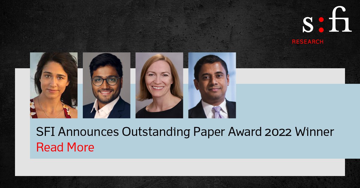 SFI has given its Outstanding Paper Award to “Valuing Financial Data”, a research paper by Maryam Farboodi, @MITSloan, Dhruv Singal, Columbia University, Laura Veldkamp, Columbia University, and Venky Venkateswaran, @nyuniversity. bit.ly/3E8PzmG #data #finance #research