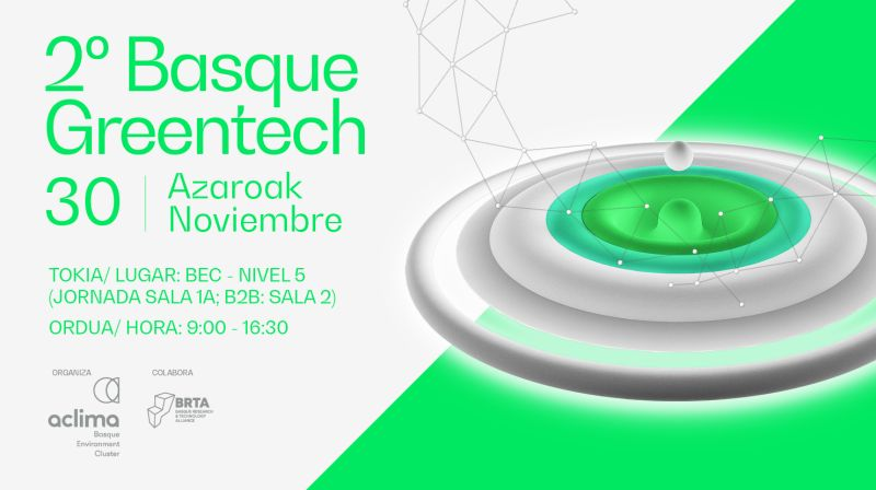 AclimaEuskadi's tweet photo. 🟢#Aclimatik 2. BASQUE GREENTECHera gonbidatzen zaitugu: INGURUMEN BERRIKUNTZA ETA TRANSFERENTZIA TEKNOLOGIKOAREN FOROA - trantsizio ekologikorako teknologiak. Datorren azaroaren 30ean egingo dugu.
✏️IZENA EMAN! https://t.co/S07ZyEA8KB
Laguntzailea: @brta_eus
#BASQUEGREENTECH https://t.co/0zK7kcjVdy