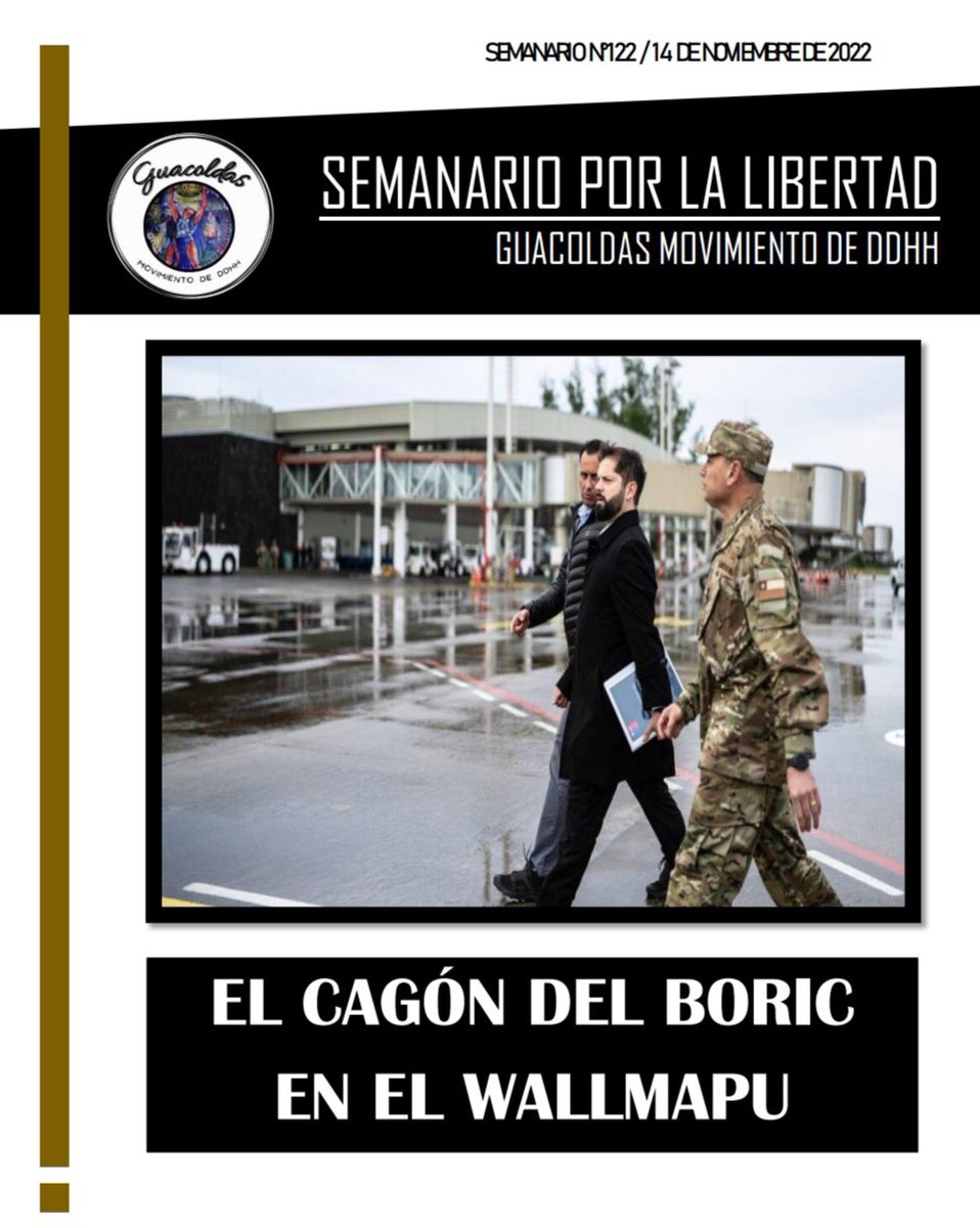 AGuacoldas's tweet photo. ESTIMADOS/AS
COMPARTIMOS CON USTEDES EL SEMANARIO POR LA LIBERTAD 122, TITULADO "EL CAGON DEL BORIC EN EL WALLMAPU".

PARA VER Y/O DESCARGAR SEMANARIO LO PUEDE HACER EN EL SIGUIENTE LINK:
https://t.co/BP0b4yVohE
SALUDOS!! https://t.co/as8sqmTghf