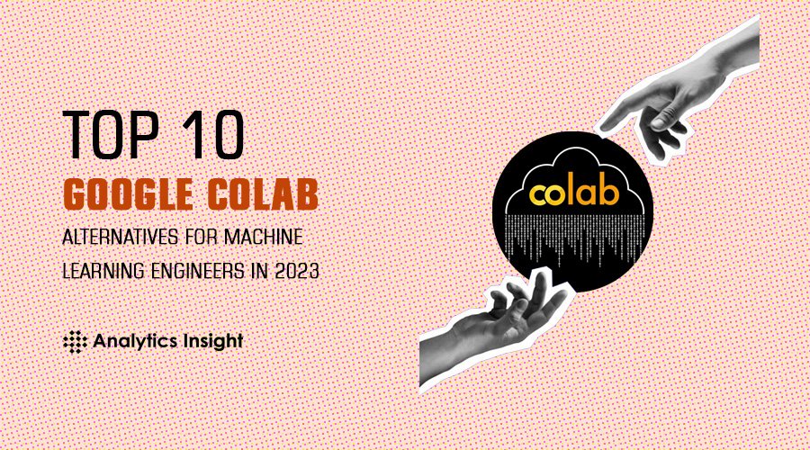 analyticsinme's tweet image. Top 10 Google Colab Alternatives for Machine Learning Engineers in 2023
bit.ly/3WYGDce
#GoogleColabAlternatives #GoogleColab #MachineLearningEngineers #TopGoogleColabAlternatives
#GoogleColabAlternativesFor2023 #AI #AINews #AnalyticsInsight #AnalyticsInsightMagazine