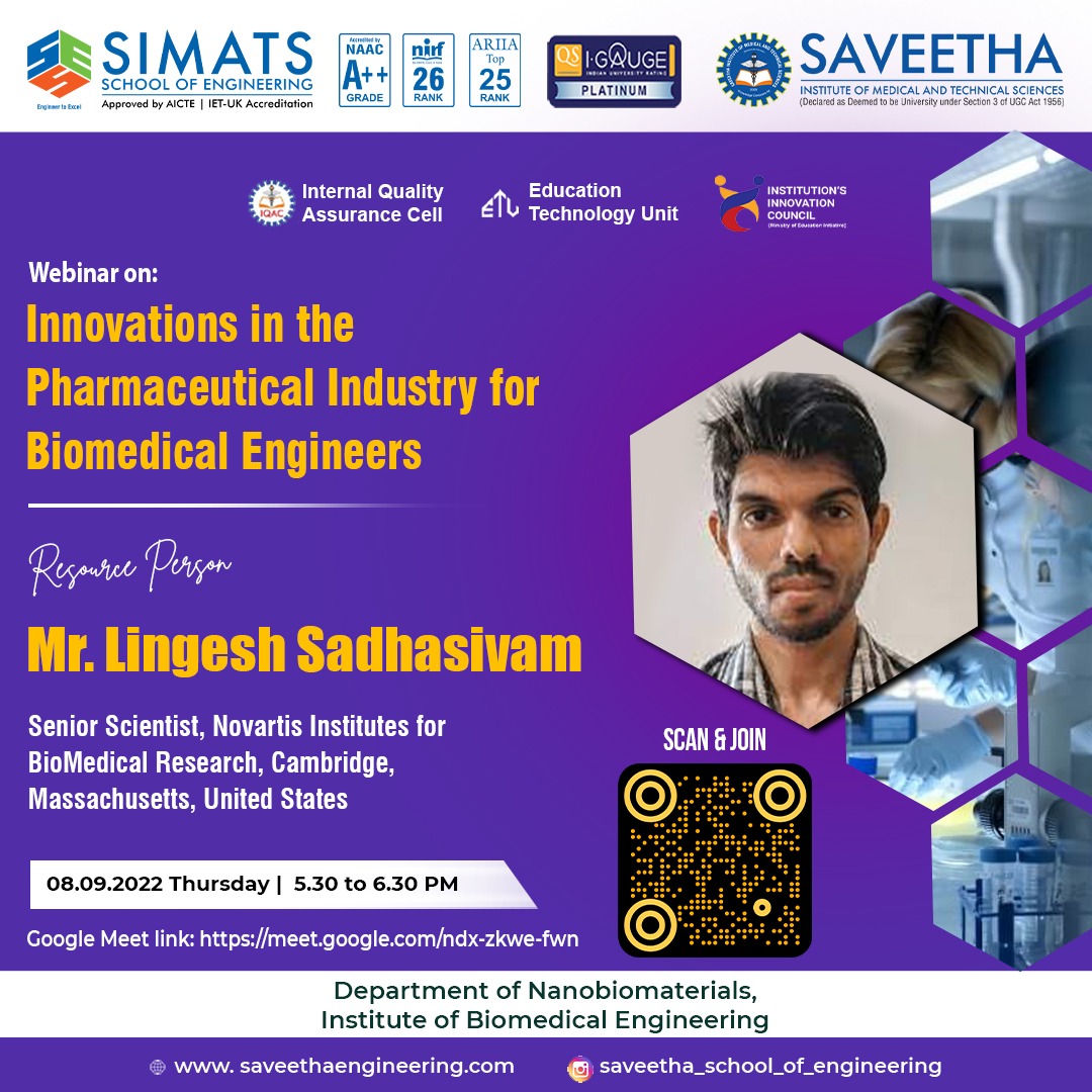 SIMATS_IIC's tweet photo. Webinar on " Innovation in the pharmaceutical industry for Biomedical Engineers" organized by Department of Nano biomaterials, Institute of Biomedical Engineering, @SIMATS_Engg , SIMATS ON 08.09.2022 .
@mhrd_innovation @EduMinOfIndia #bionanomaterials #biomedicalengineering https://t.co/ZmSeGUIiRO