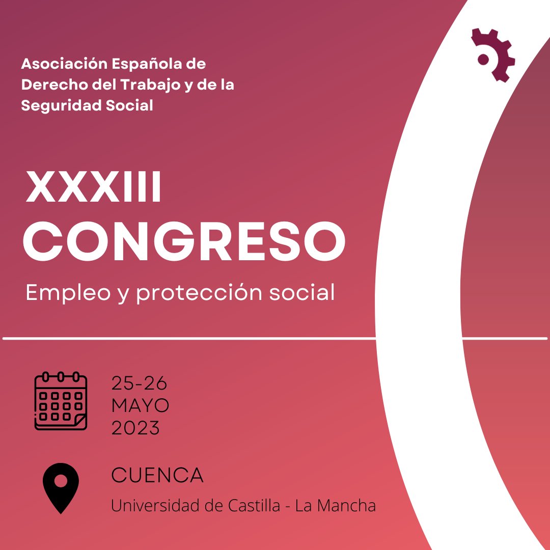 🚨📢 ¡¡Ya os podemos presentar el XXXIII Congreso de la AEDTSS: Empleo y protección social!!

📅Fechas: 25 y 26 de mayo de 2023
📍Lugar: Cuenca (<a href="/uclm_es/">Universidad de Castilla-La Mancha</a>)
🔗Enlace al reglamento: bit.ly/3EtQnUD

👇¡Abrimos hilo explicándoos más!
