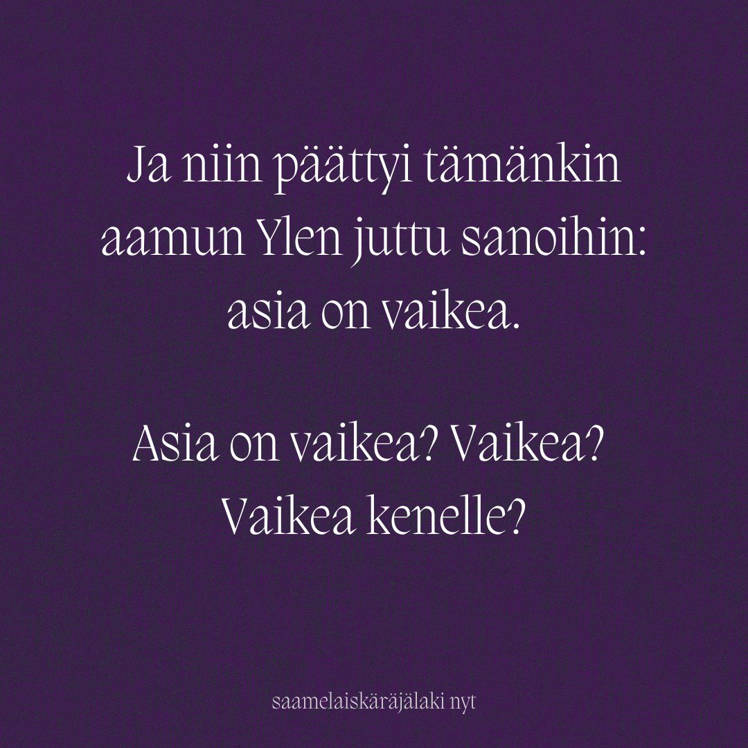 1/🧵 Asia on vaikea? Vaikea kenelle?
Kirjoittaja on inarinsaamelainen. Teksti on julkaistu hänen luvallaan ja hänen pyynnöstään anonyymina.

#saamelaiskäräjälaki #saamelaiset