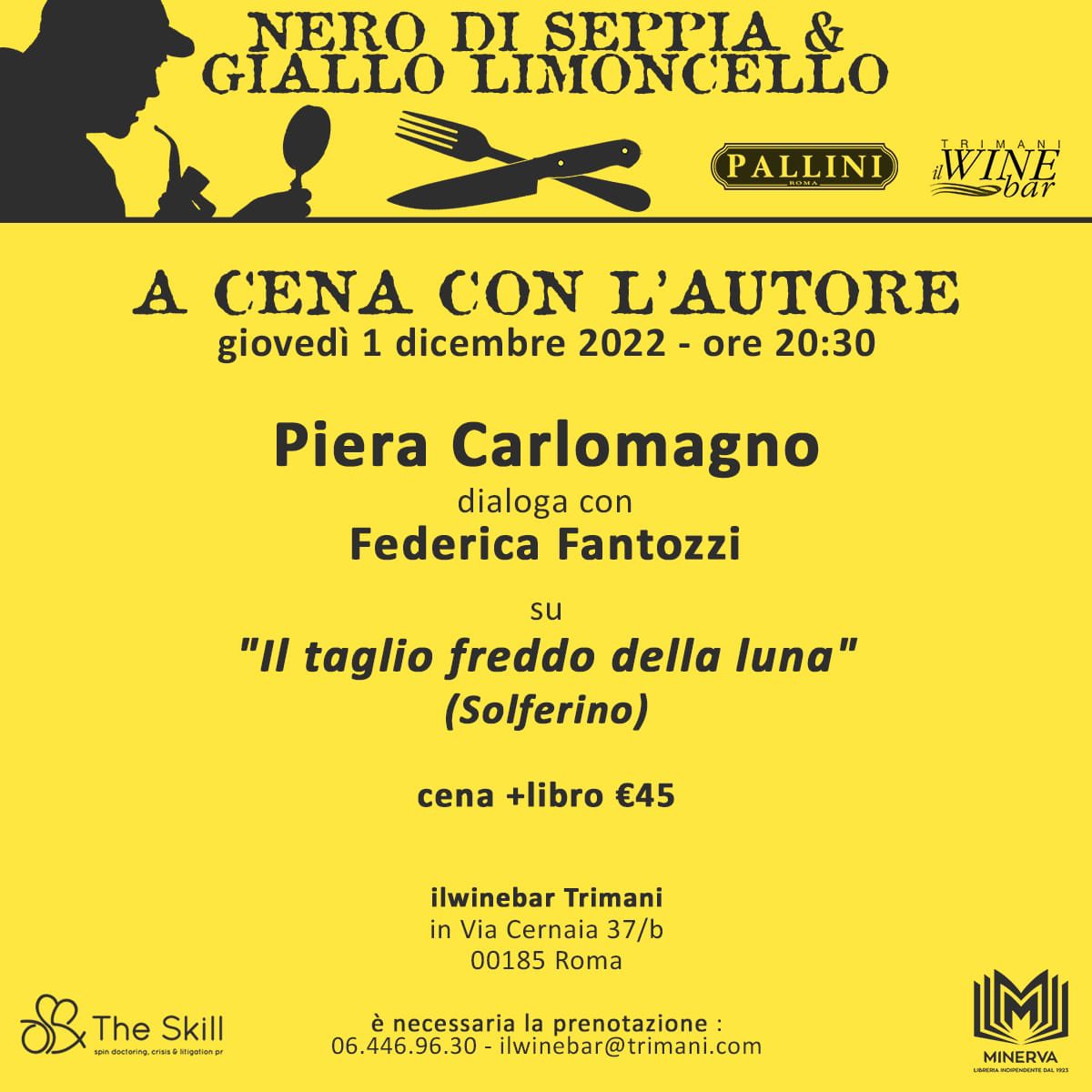 Prossimo appuntamento con #GialloLimoncello da #TrimaniEnoteca giovedì 1 dicembre. A cena con l’autore: Piera #Carlomagno racconterà a Federica Fantozzi #IlTaglioFreddoDellaLuna 

#libri #thriller 
@solferinolibri @federicafan @TrimaniCarla @sweetlemongal