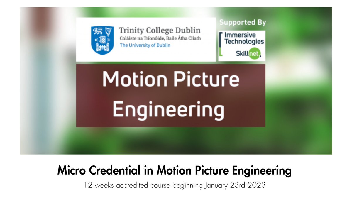 Find out more about applying for this Micro Credential in Motion Picture Engineering, recognised by <a href="/TCDCareers/">Trinity Careers Service</a> and awards students of completion with an NFQ Level 9 bit.ly/3t17eYG