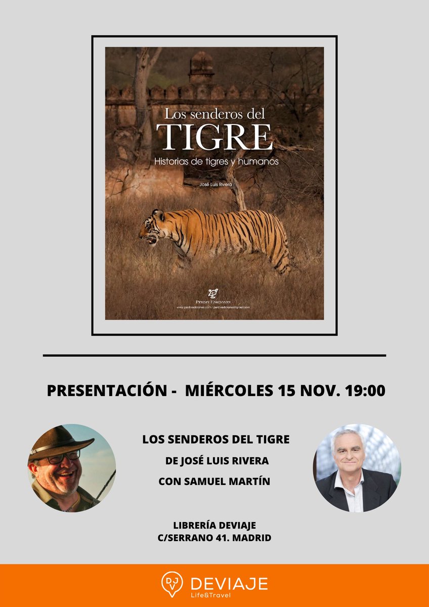 DeViaje_com's tweet photo. Mañana en Deviaje, Serrano 41, se presenta el libro Los senderos del tigre, un libro sobre la vida de los tigres de Bengala, con unas imágenes magníficas. https://t.co/3ungDLfgNH