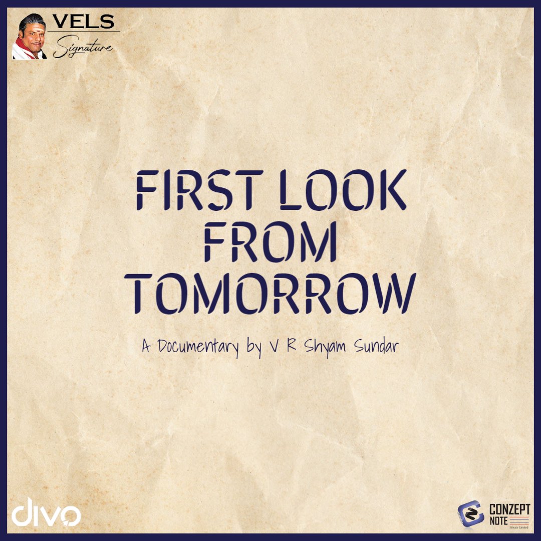 VelsSignature's tweet photo. Our @VelsSignature's next short film First Look will be out Tomorrow. Stay tuned 🙂
Directed by #ShyamSundar 🎥
#VelsSignature @ConzeptNoteOff @Ashkum19 @divomovies https://t.co/CvdG1wuVbz