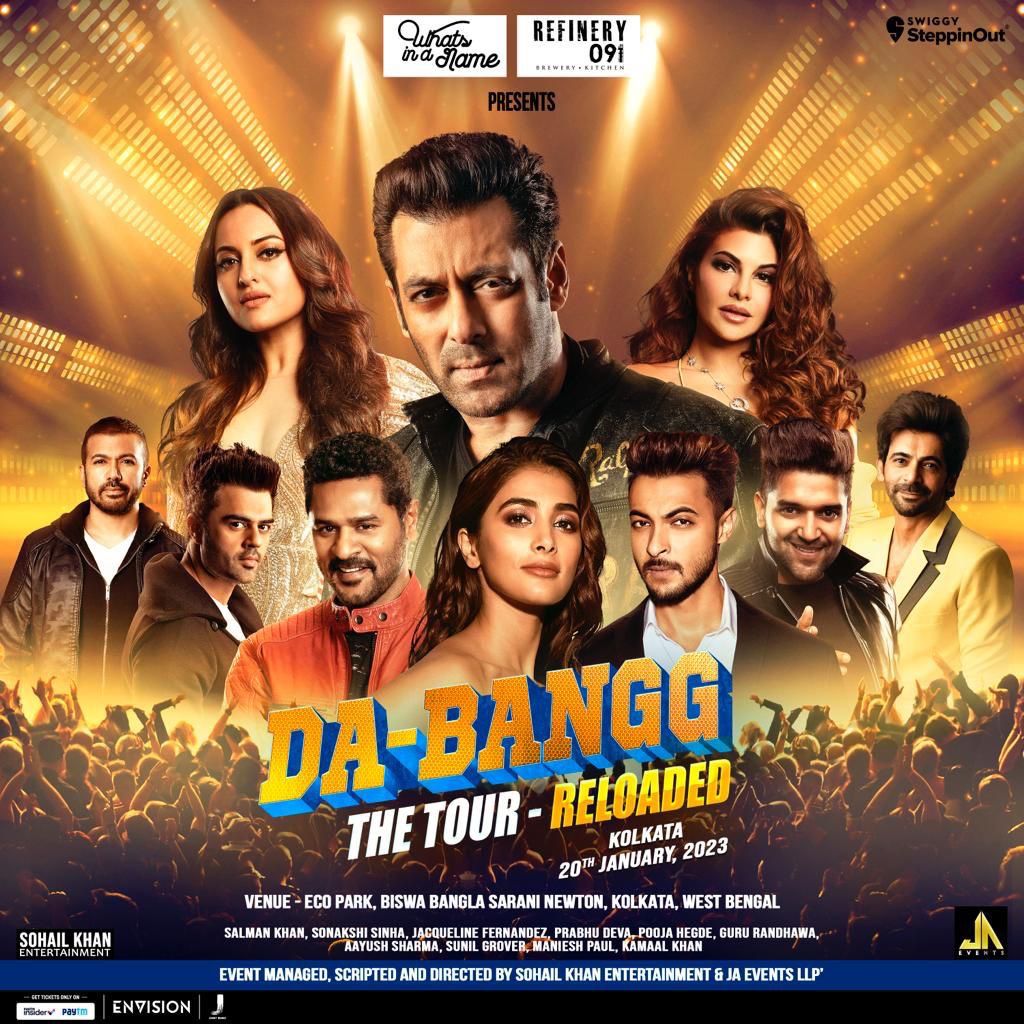 THE TOUR - RELOADED in Kolkata on 20th Jan 2023
Event conceptualized, scripted, & managed by @sohailkhan entertainment & #JAEvents.

 #SonakshiSinha @Asli_Jacqueline @hegdepooja #Prabhudeva #AayushSharma @whosunilgrover @manieshpaul03 @GuruOfficial @imkamaalkhan