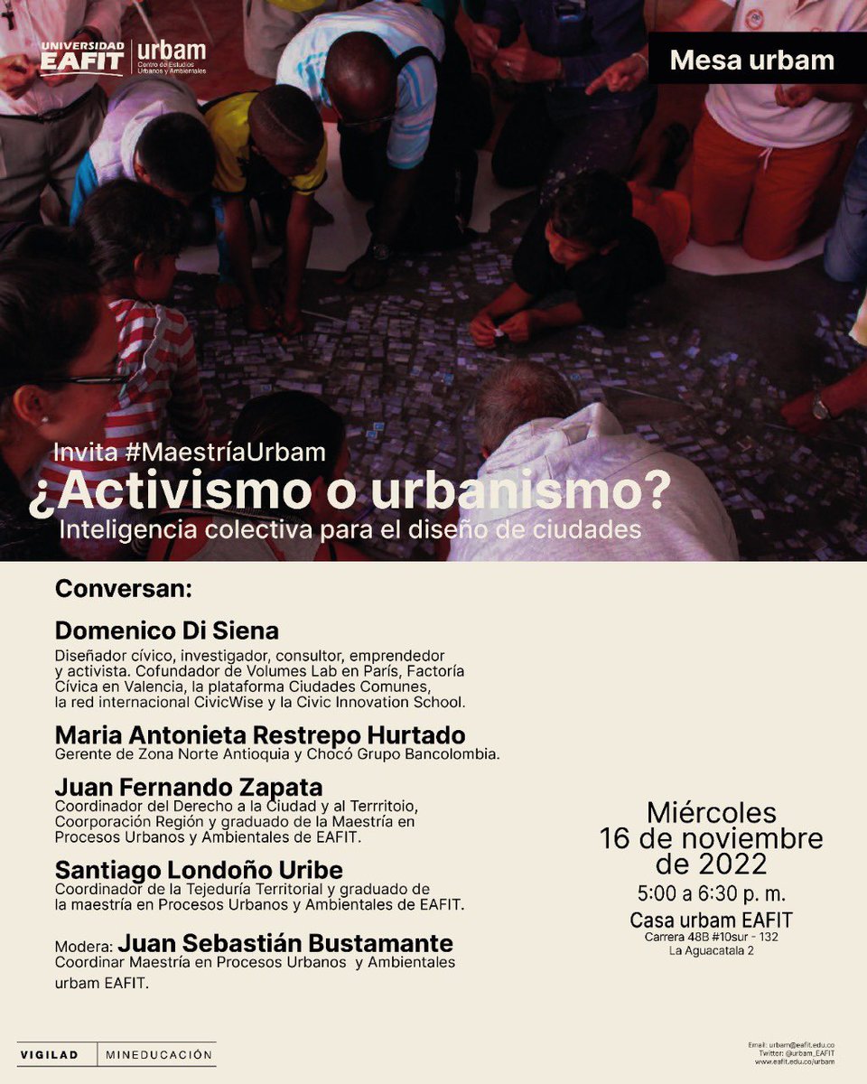 📢Únete a la conversación: ¿urbanismo o activismo? 💪❤️‍🔥Inteligencia colectiva para el diseño de ciudades, nos vemos este miércoles en <a href="/urbam_EAFIT/">urbam</a> para conversar con <a href="/urbanohumano/">Domenico Di Siena</a>, María Antonieta Restrepo, <a href="/ZapataJuanF/">Fernando Zapata</a> , <a href="/slondonouribe/">SantiagoLondoñoUribe</a> y Juan Sebastián Bustamante. #MesaUrbam