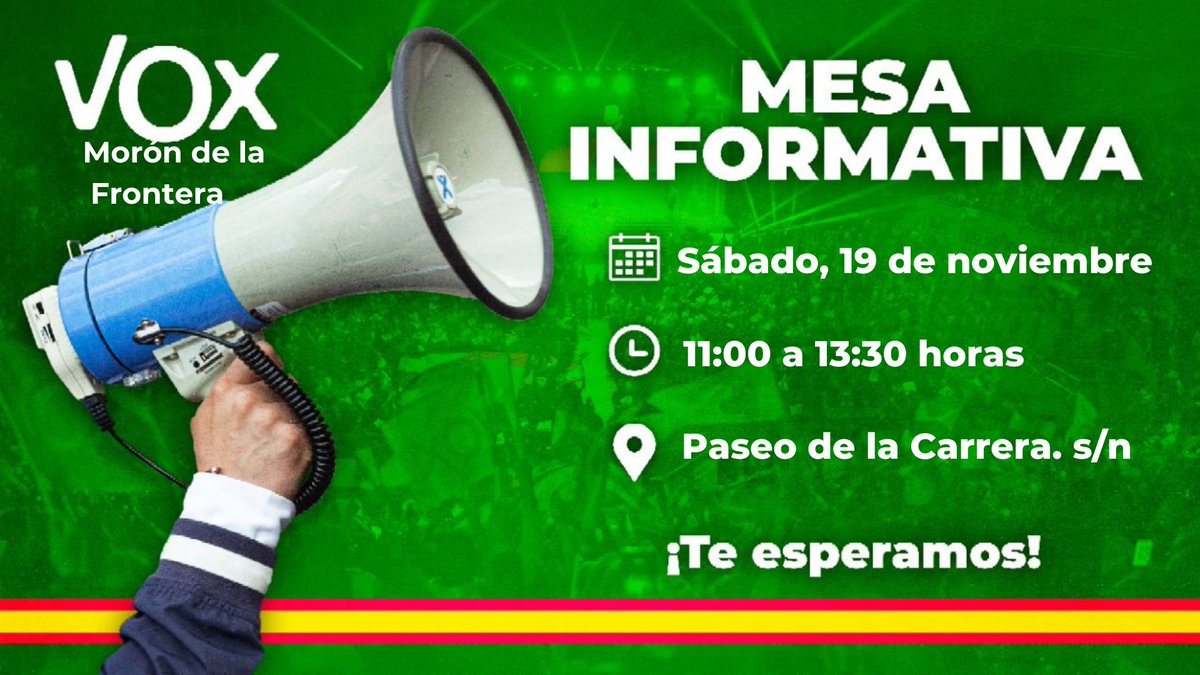 VOX_MORON's tweet photo. 📢 Este sábado, ¡mesa informativa en Morón de la Frontera!

Acércate a conocer al equipo local, afiliarte, transmitirnos tus quejas e inquietudes, y conocer la #AgendaEspaña. 

¡No lo pienses, acude! ¡Te esperamos! 

Toda la información detallada
en la cartelería 👇 https://t.co/a99Csyh3Yx