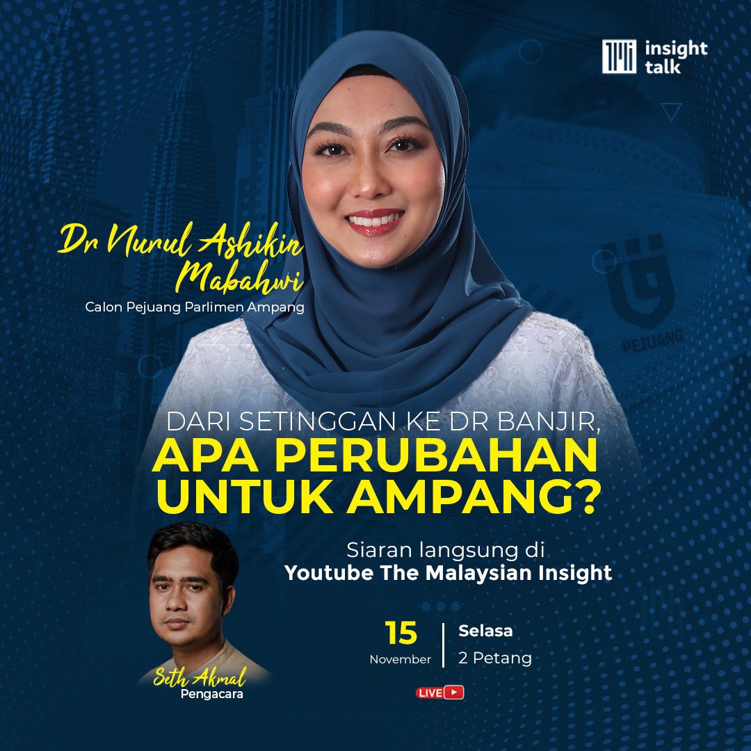 msianinsight's tweet photo. Adakah @nurulashikin_m mampu menggoncang Parlimen Ampang? Ikuti Insight Talk bersama Ketua Pejuanita yang turut terkenal dengan gelaran Dr Banjir.

#InsightTalk 
#GE15
#PRU15 
@PejuangRasmi https://t.co/9cw6XQHb2D