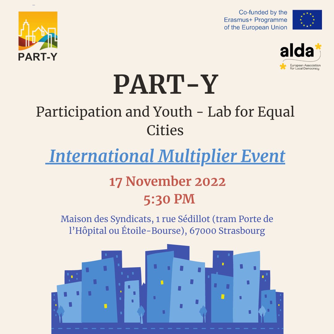 PARTYProject9's tweet photo. 👉 Interested in #young #citizens participation, #socialinclusion and #placemaking?
🙌 Then join us on November 17 at 5h30 pm in Strasbourg to discuss with us and meet relevant organisations during the International Multiplier Event of the PART-Y #project! https://t.co/dBfDcnVzw4
