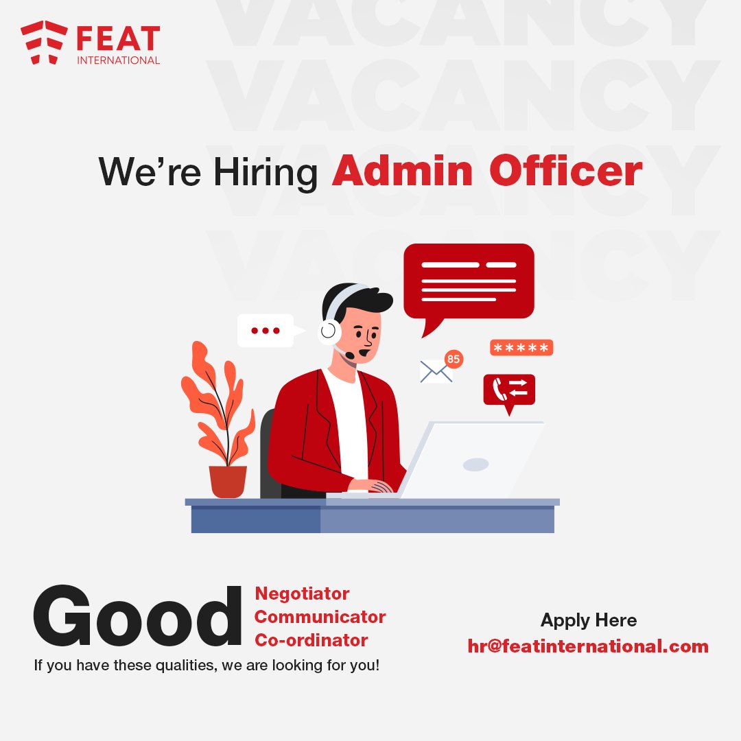 FeatIntl's tweet photo. We are looking for an Admin Officer who can effectively look over all the admin responsibilities. 

If you think you're a perfect fit, send in your CV today at hr@featinternational.com

For further information, visit : https://t.co/fGlX4V880M

#vacancy #bracewithFEAT https://t.co/yh8ZF7kVlK