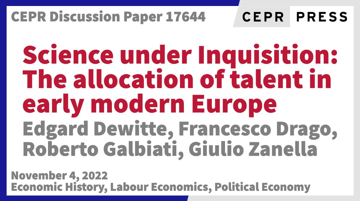 CEPR (@cepr_org) on Twitter photo New CEPR Discussion Paper - DP17644
Science under Inquisition: The allocation of talent in early modern Europe
@EdgardDeWitte <a href="/ScPoEcon/">ScPoEcon</a> <a href="/francedrago/">Francesco Drago</a> <a href="/unict_it/">Unict</a>, <a href="/GalbiatiRoberto/">Roberto Galbiati</a> <a href="/ScPoEcon/">ScPoEcon</a>, <a href="/giulio_zanella/">Giulio Zanella</a> <a href="/Unibo/">Università di Bologna</a>
ow.ly/JFRN50LB90c
#CEPR_EH, #CEPR_LE, #CEPR_PoE New CEPR Discussion Paper - DP17644
Science under Inquisition: The allocation of talent in early modern Europe
@EdgardDeWitte <a href="/ScPoEcon/">ScPoEcon</a> <a href="/francedrago/">Francesco Drago</a> <a href="/unict_it/">Unict</a>, <a href="/GalbiatiRoberto/">Roberto Galbiati</a> <a href="/ScPoEcon/">ScPoEcon</a>, <a href="/giulio_zanella/">Giulio Zanella</a> <a href="/Unibo/">Università di Bologna</a>
ow.ly/JFRN50LB90c
#CEPR_EH, #CEPR_LE, #CEPR_PoE