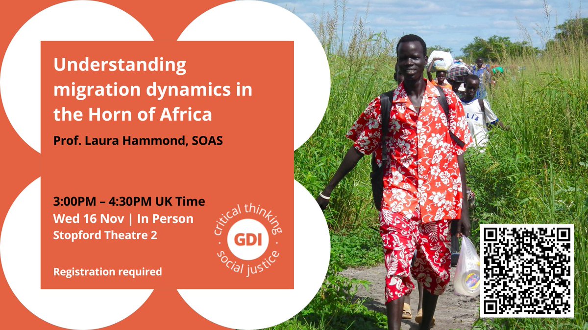 GlobalDevInst's tweet photo. 🚨 Reminder 🚨
The next #GDILecture is on Wednesday (Stopford Theatre 2) at 3pm.
Join @lhammondsoas as she discussed migration dynamics in the Horn of Africa.
Register ➡️ https://t.co/K0SG1SbqJG https://t.co/lhoGFMvbqa