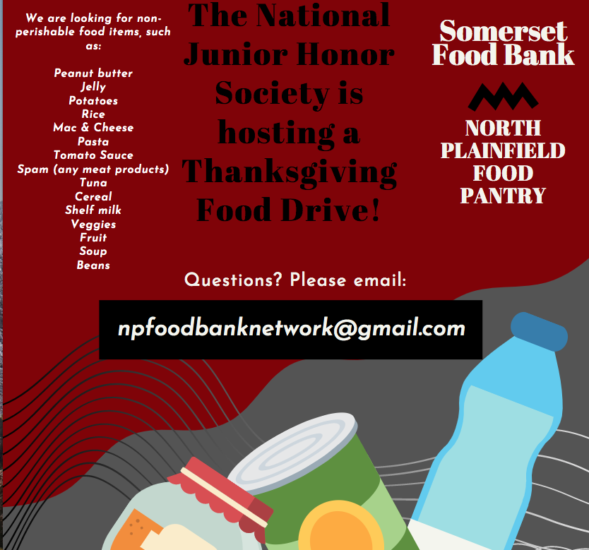 The National Junior Honor Society is hosting a Thanksgiving Food Drive for the Somerset County-North Plainfield Food Bank. Please consider making a non-perishable food donation. #WorkWithAPurpose #NJHS