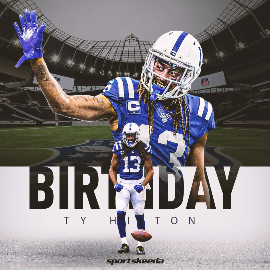 Happy 33rd Birthday to former Indianapolis Colts WR TY Hilton.  4X Pro Bowl Selections  