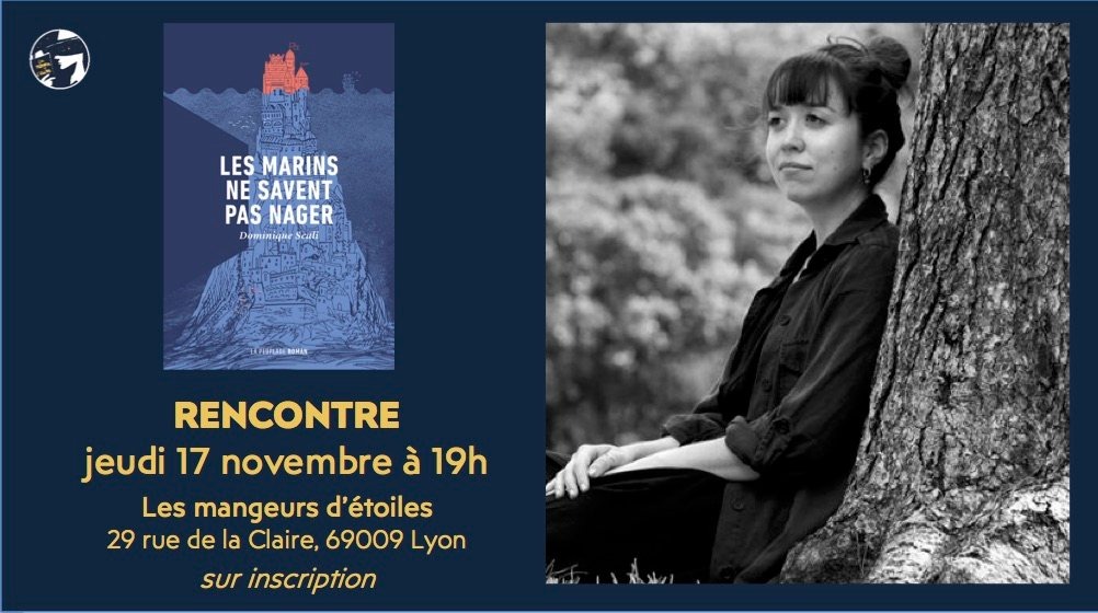 IGL_Lyon's tweet photo. Notre dernière newsletter fait état de deux rencontres en librairie en novembre.

On démarre ce jeudi 17 / 11 aux Mangeurs d'étoile, Lyon 9e :

RENCONTRE AVEC @DominiqueScali  
pour "Les Marins ne savent pas nager"
chez @lapeuplade 

Toutes les infos :
https://t.co/r2iPjRhNFk https://t.co/6OMsUC9FYS