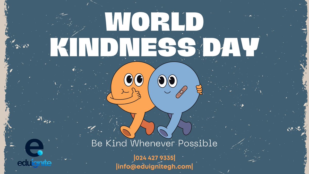 edu_ignite's tweet photo. Remember, kindness has no constraints and goes far beyond the feelings of race, religion, politics, and gender.

Be kind whenever possible.

#WorldKindnessDay2022 #WorldKindnessDay https://t.co/o1vUAmQ2tn