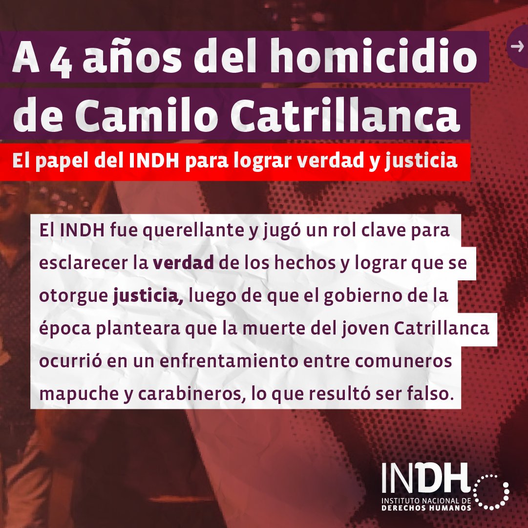 inddhh's tweet image. Hoy se conmemora el cuarto aniversario de la muerte del joven comunero mapuche Camilo Catrillanca, asesinado por un funcionario de Carabineros, cuyo crimen fue encubierto por otros policías, quienes además atacaron al adolescente que lo acompañaba quien entonces tenía 15 años.