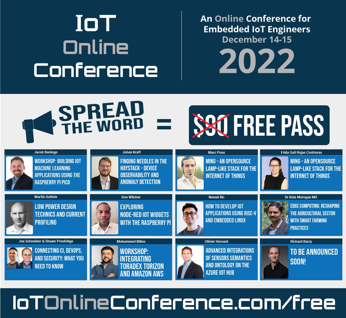Interested in FREE access to the 2022 IoT Online Conference?
All you have to do is help us spread the word before the end of November!  For the details, please go to: iotonlineconference.com/free #iot #embeddedsystems