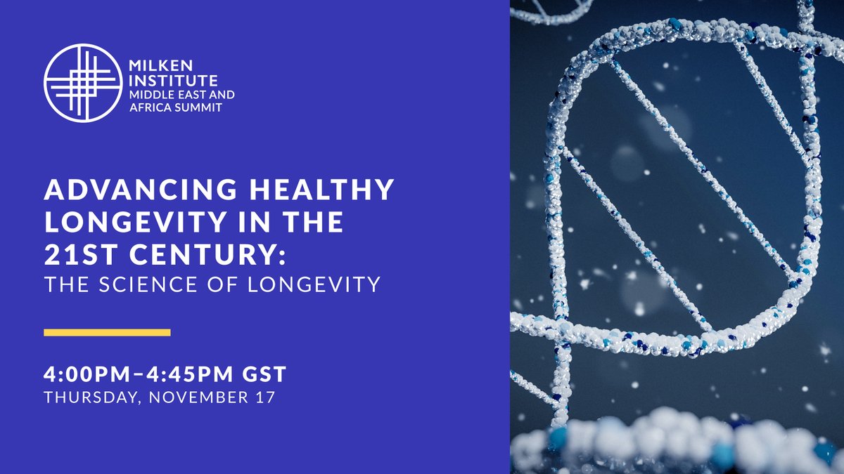 At the <a href="/MilkenInstitute/">Milken Institute</a> Middle East and Africa Summit, we are bringing together global experts to explore new knowledge, ideas, and innovations to enable longer and healthier lives for people across the planet. #longevity Tune in this Thursday: bit.ly/3UVciJX