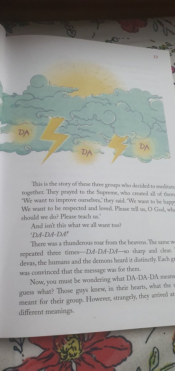 NehaBansal31's tweet photo. What the thunder said? A tale of great wisdom from our great tradition. From "tales of the Vedas and Upanishads"  by Kamlesh "Daaji" Patel. 
PS. I read about this take for the first time in Eliot's "the wasteland" https://t.co/6a288QbOHQ