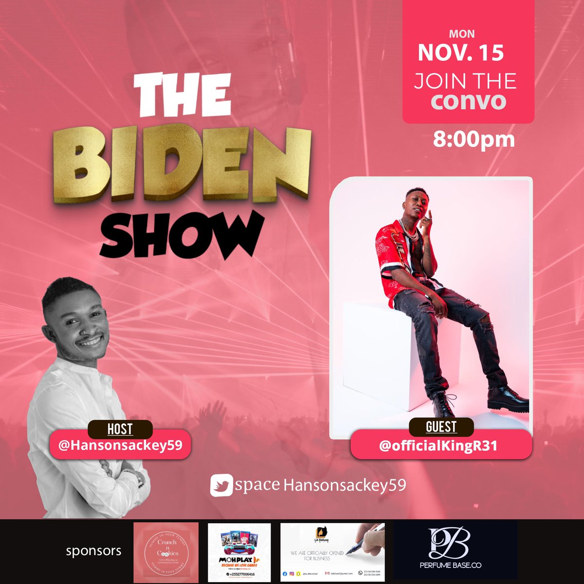 Hansonsackey_'s tweet photo. We bring you another exciting moment as  @officialKingR31 joins us  tomorrow  at 8pmGMT .. He’s got a great talent and you want to support him! #TheBidenShow 

Cohosts @worldofowusu @itxx_dessy @dj_backyard 

Sponsors @CrunchNCookies1 @Perfumebase_ @mohplay_inc_ https://t.co/JofQUcNJY0