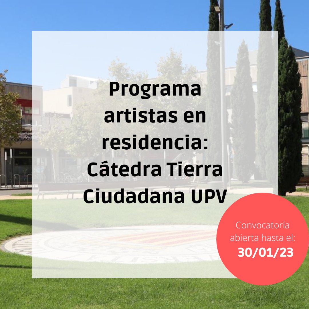 🍊Oportunidad para elaborar un #ProyectoArtístico con la Cátedra Tierra Ciudadana y la colaboración del <a href="/culturaupv/">Cultura UPV</a> y el Centre del Carmen Cultura Contemporània. 
📃Revisa la convocatoria en el siguiente enlace
👉cutt.ly/AMccgZt

#ProgamaArtistasEnResidencia
<a href="/UPV/">Universitat Politècnica de València</a>