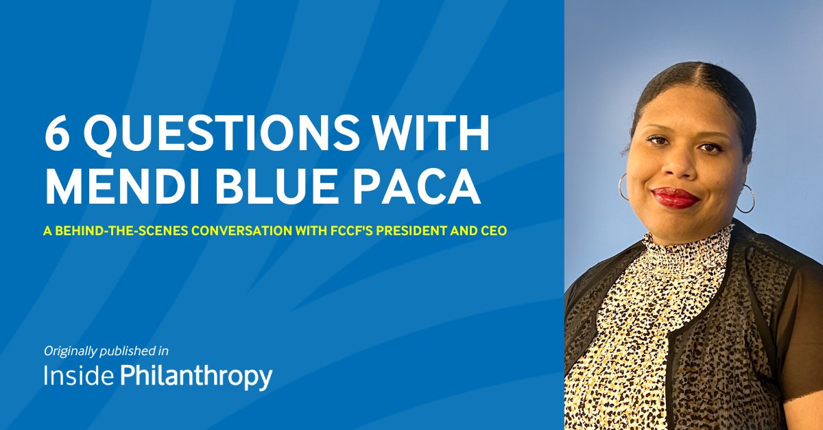 Our President &amp; CEO Mendi Blue Paca talked with <a href="/InsidePhilanthr/">Inside Philanthropy</a> about her jump from Wall Street to philanthropy, the best advice she’s ever received, and how community foundations can constructively talk about race.
Read more: FCCFoundation.org/6Questions #TogetherWeThrive