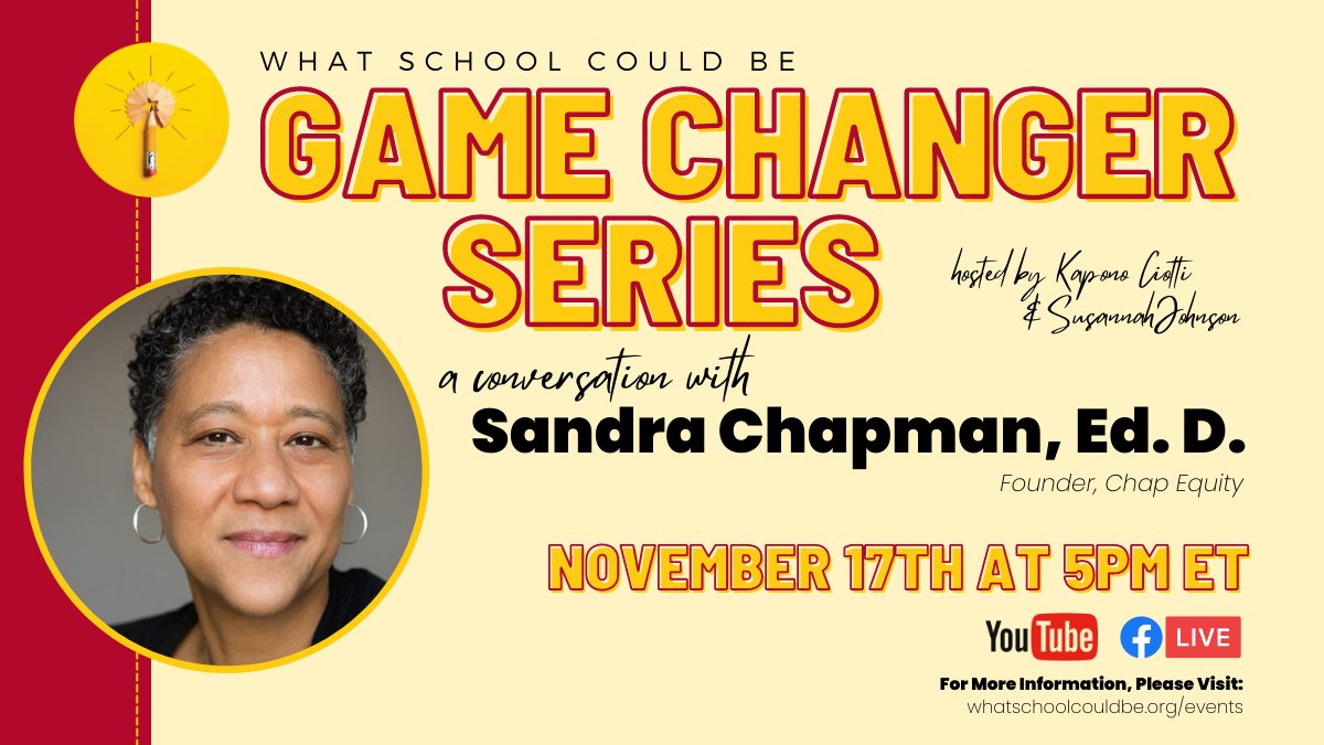 SchoolCouldBe's tweet photo. MARK YOUR CALENDARS - We could not be more excited for this week's Game Changer conversation with @SKChap focused on identity-conscious and developmentally appropriate approach to teaching. 

Join us Thursday at 5PM ET HERE: https://t.co/HnRss8wSma https://t.co/WZlW7FNVVs