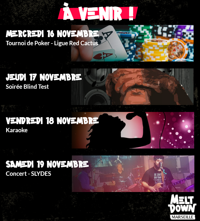MeltdownMars's tweet photo. 📌Semaine musicale au Melt'📌
➡️ Mer. 16/11 Tournoi de poker Red Cactus
➡️ Jeu. 17/11 Blind test
➡️ Ven. 18/11 Karaoke
➡️ Sam. 19/11 Concert - SLYDES
#drinks #bar #pub #marseille #party #gaming #planning #poker #blindtest #karaoke #concert #rock #livemusic #sortiramarseille https://t.co/LgADUIadxD