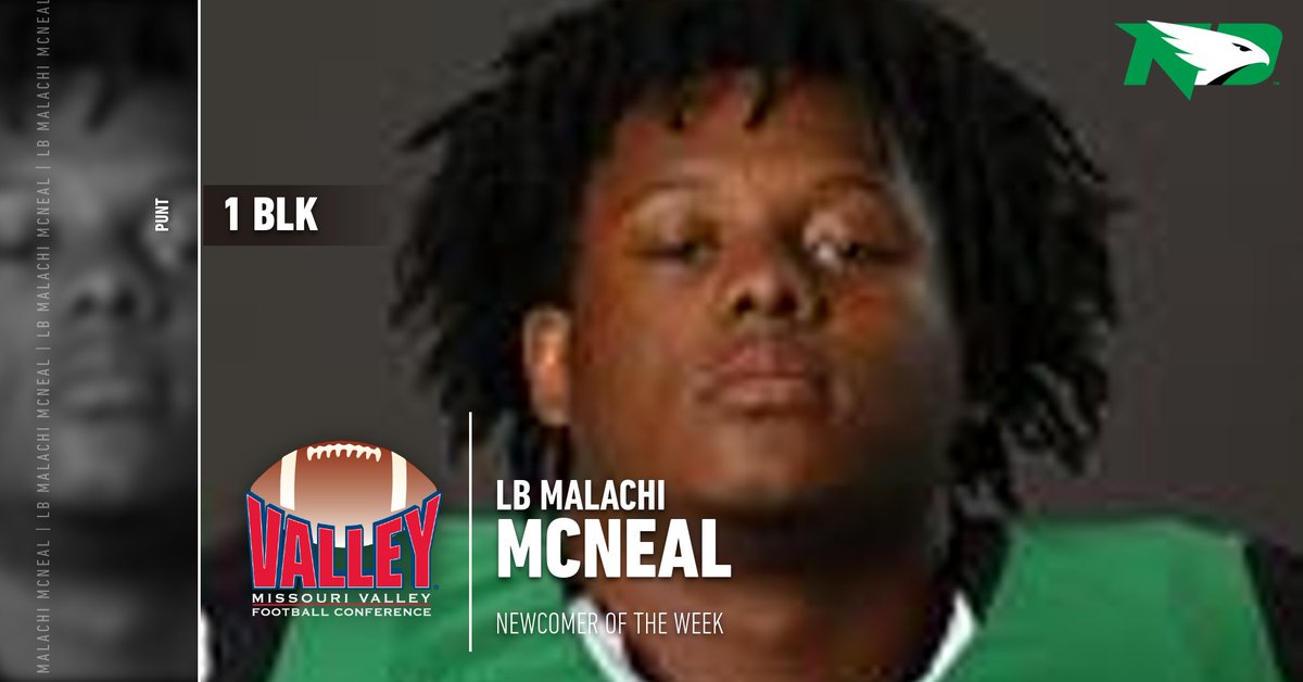 ValleyFootball's tweet photo. Newcomer of the Week ⫸ LB Malachi McNeal @UNDfootball

▪️ Blocked a punt late in the first half which led to a 14-3 Fighting Hawks lead at intermission against South Dakota
▪️ It's McNeal's second blocked punt of the season.

-->> https://t.co/9lO3JVLnLW https://t.co/FDaR0TlkgL