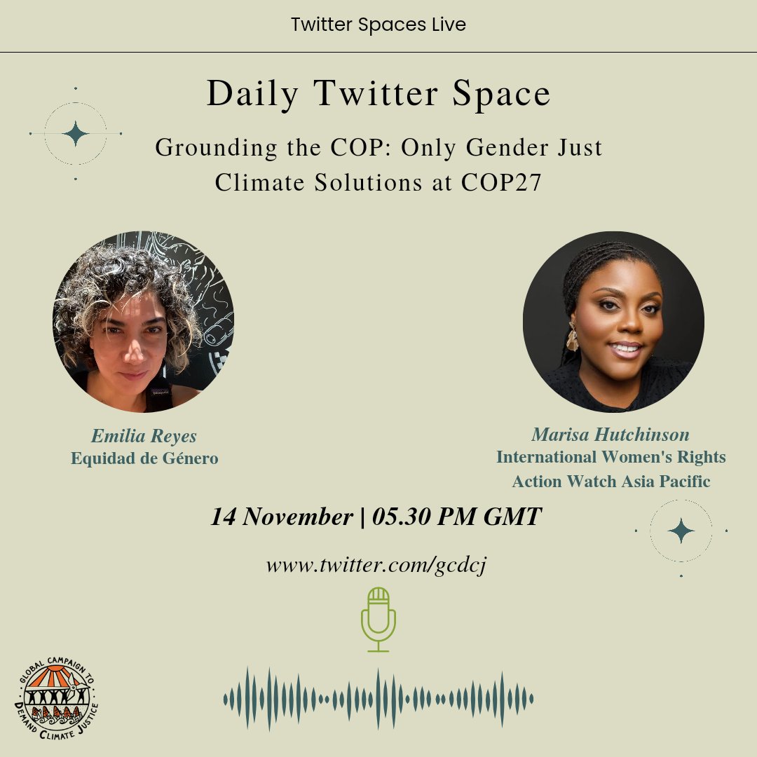Join @Emilia_Equidad and me for today's Twitter space happening NOW, live from #COP27 

#GenderJustClimateSolutions 
#FeministClimateJustice