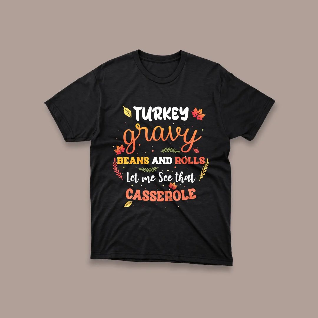 CustomizeShirts's tweet image. turkey gravy beans and rolls let me see that casserole funny thanksgiving shirt great for the people that love thanksgiving and can't wait for thanksgiving dinner with family this year to eat turkey, stuffing, masked potatoes &amp;amp; pumpkin pies, and gobble
Link in Bio
#thanksgiving