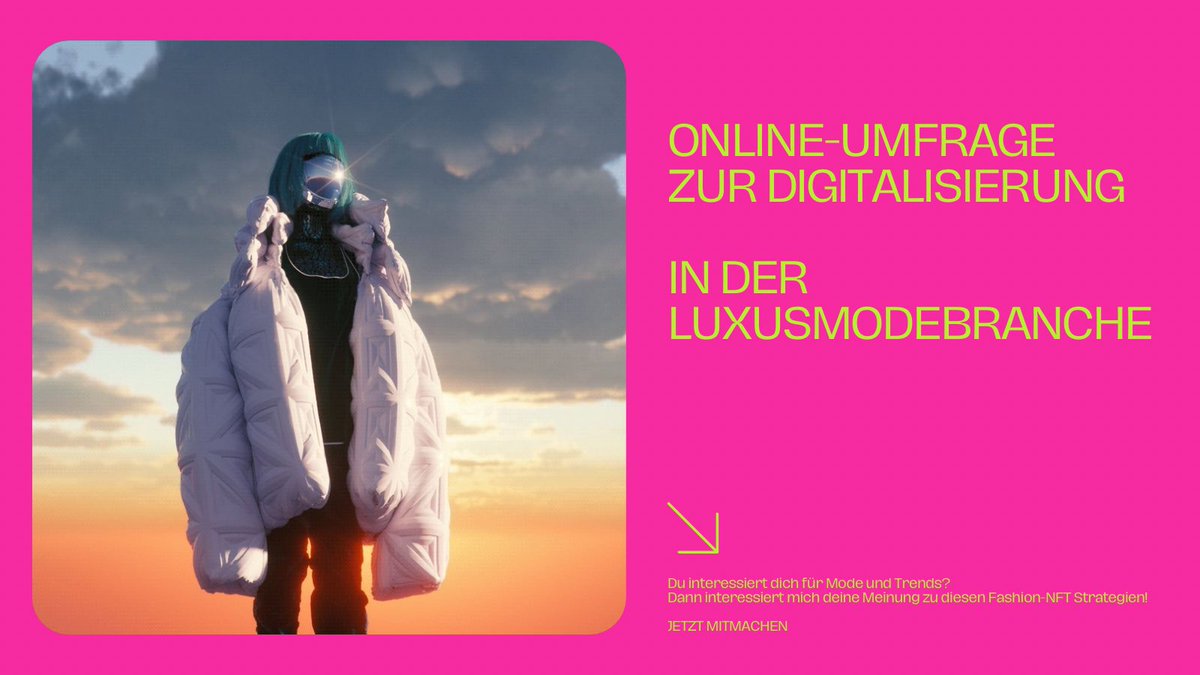 kat_922's tweet photo. Ich untersuche die Einstellung der Generation Z auf die steigende Digitalisierung in der Modebranche. 

Teile mir gerne deine Meinung zu ausgewählten NFT-Projekten in der Modebranche mit.

Hier geht es zur Umfrage:

https://t.co/FkCryncweJ

#digitalfashion #nft #Digitalisierung https://t.co/G9V2n3TRDr