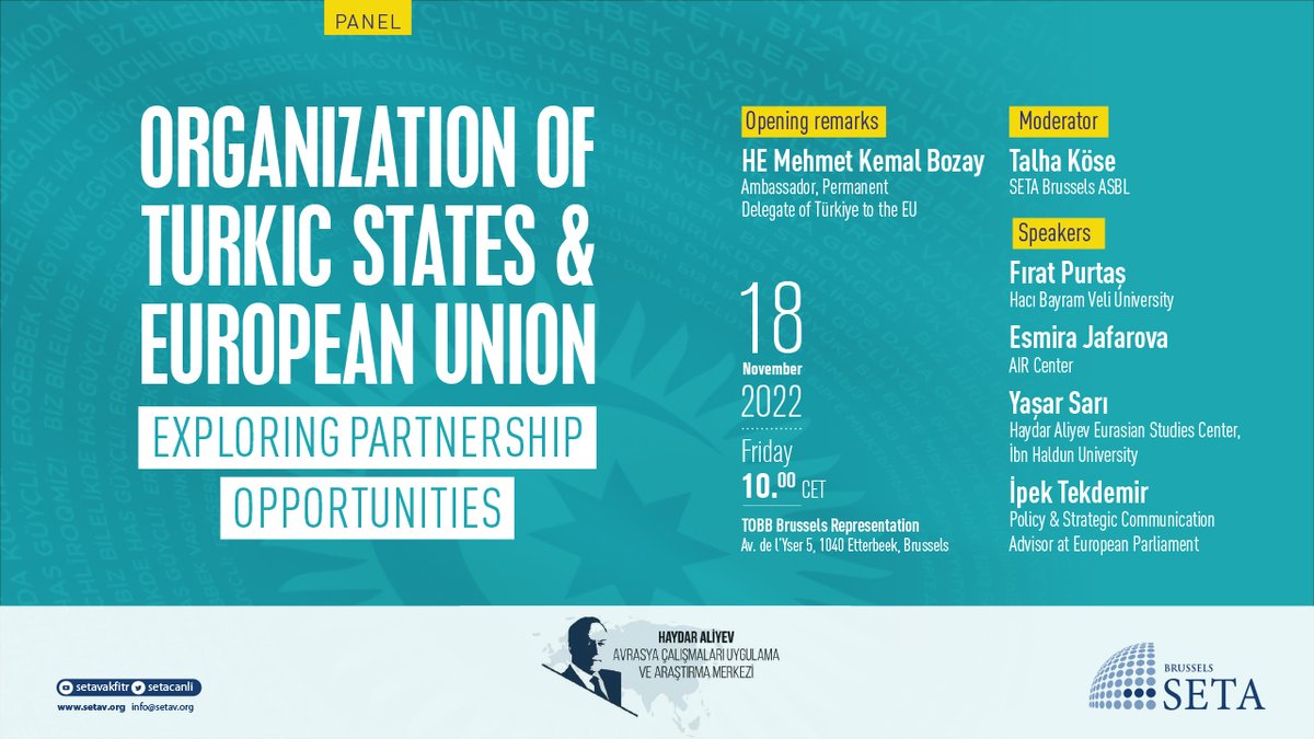 🔔 Join us this Friday at 🕔 10:00CET at 📍 TOBB Brussels

📢 Panel: Organization of Turkic States &amp; European Union | Exploring Partnership Opportunities

Info: setav.org/en/events/web-…

🎗 Opening remarks: HE Mehmet Kemal Bozay, Ambassador Permanent Delegate of Turkey to the EU⏬